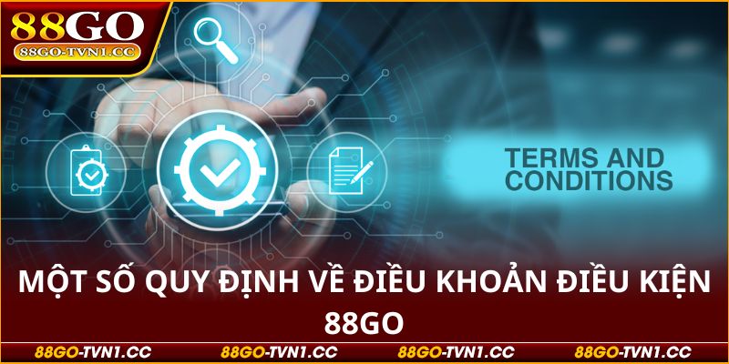 Điều khoản và điều kiện tại 88GO