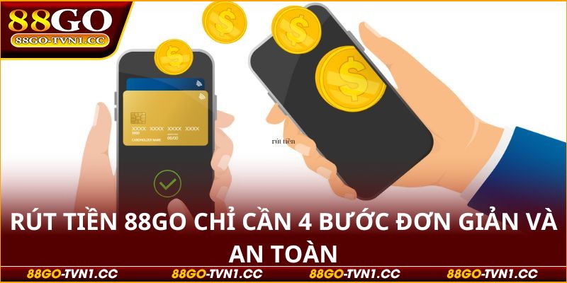 Rút tiền 88Go 