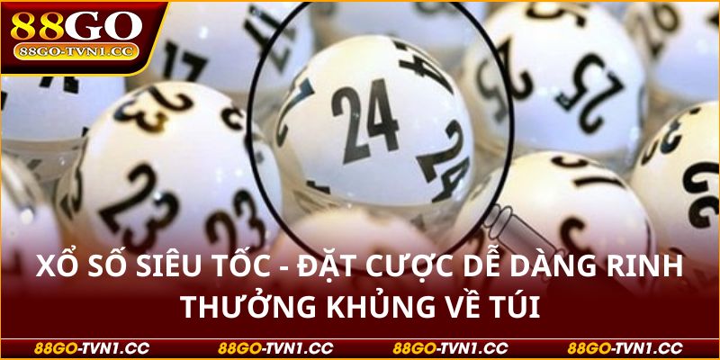 Xổ số siêu tốc